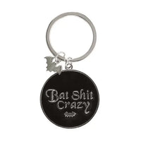 Bat Shit Crazy Round Keyring