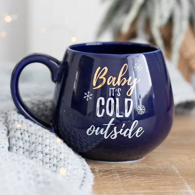 Baby It's Cold Outside Ceramic Mug Daisy Devotion