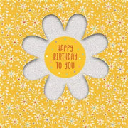 Happy Birthday To You Card Daisy Devotion