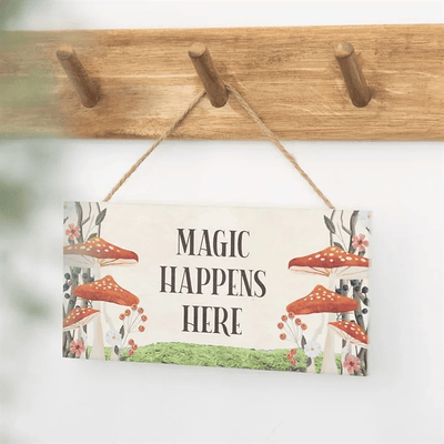 Magic Happens Here Hanging Sign Daisy Devotion