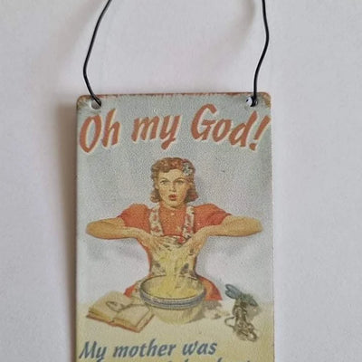 Oh My God! Mini Retro Style Sign Daisy Devotion
